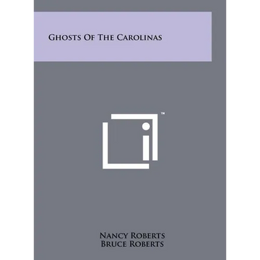 Ghosts of the Carolinas