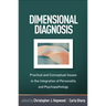 Dimensional Diagnosis: Practical and Conceptual Issues in the Integration of Personality and Psychopathology