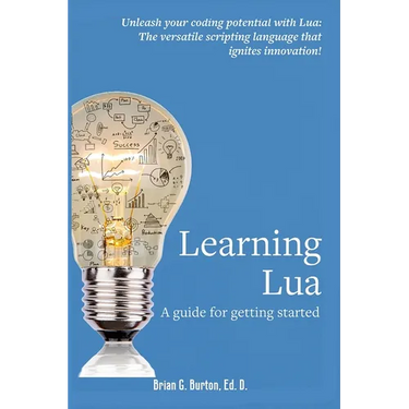 Learning Lua: A guide for getting started