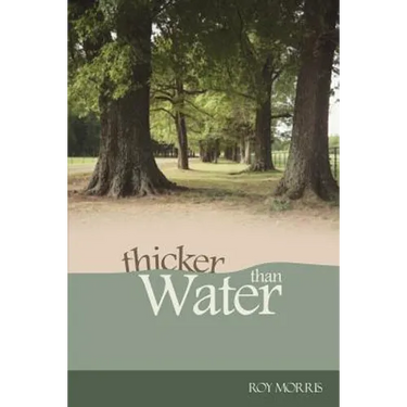 Thicker Than Water