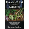 Forage & Eat With The Seasons