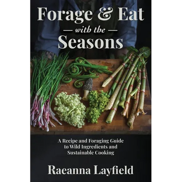 Forage & Eat With The Seasons