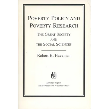 Poverty Policy and Poverty Research (1976. Corr. 5th Printing)
