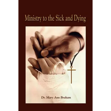 Ministry to the Sick and Dying