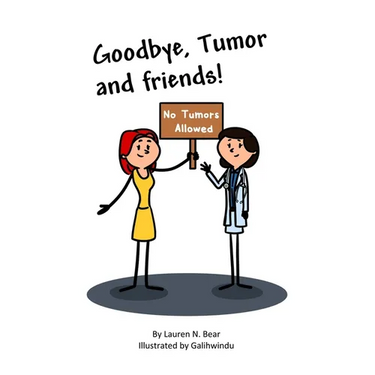 Goodbye, Tumor and Friends!