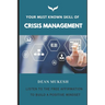 Your Must Known Skill of Crisis Management