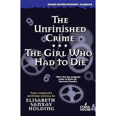 The Unfinished Crime / The Girl Who Had to Die