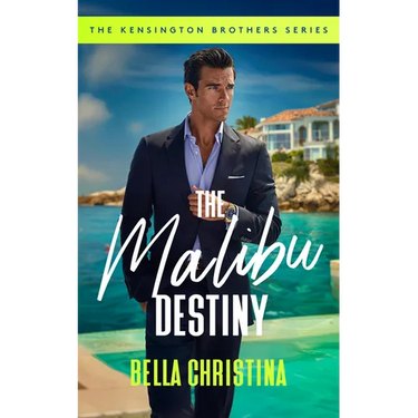 The Malibu Destiny: A Grumpy Sunshine Billionaire Romance