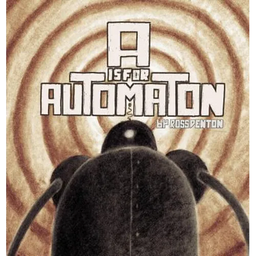 A is for Automaton