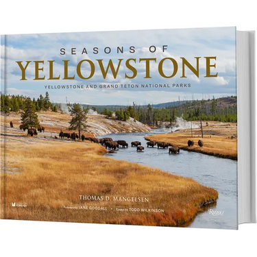 Seasons of Yellowstone: Yellowstone and Grand Teton National Parks