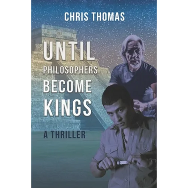 Until Philosophers Become Kings: Book One