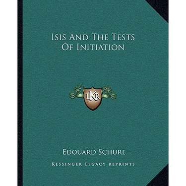 Isis And The Tests Of Initiation