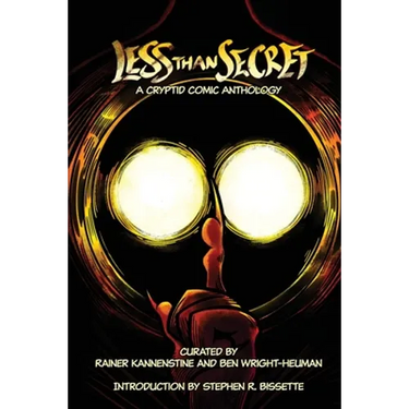 Less Than Secret: A Cryptid Comic Anthology