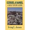 Ezekiel & Daniel: A Self-Study Guide