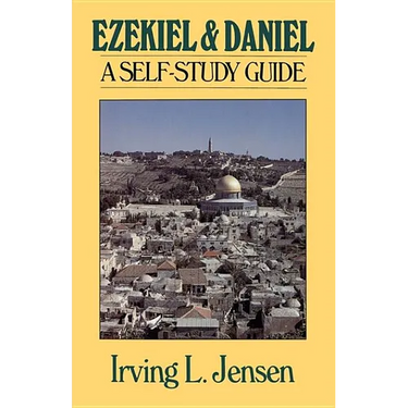 Ezekiel & Daniel: A Self-Study Guide