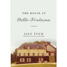 The House at Belle Fontaine