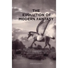 The Evolution of Modern Fantasy: From Antiquarianism to the Ballantine Adult Fantasy Series