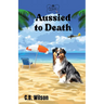 Aussied to Death