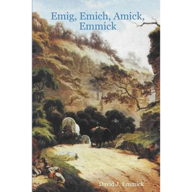 Emig, Emich, Amick, Emmick