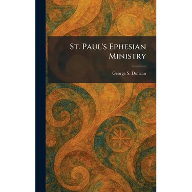 St. Paul's Ephesian Ministry