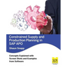 Constrained Supply and Production Planning in SAP Apo