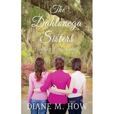The Dahlonega Sisters: The Gold Miner Ring