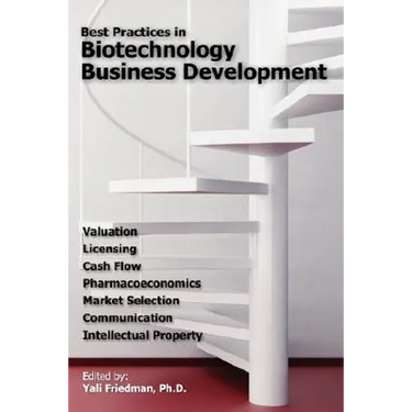 Best Practices in Biotechnology Business Development