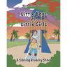 Little Boys vs. Little Girls: A Sibling Rivalry Story