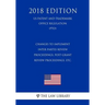 Changes to Implement Inter Partes Review Proceedings, Post-Grant Review Proceedings, etc. (US Patent and Trademark Office Regulation) (PTO) (2018 Edit