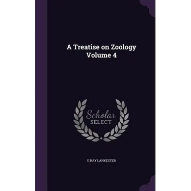 A Treatise on Zoology Volume 4
