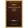 Scottish Charms And Amulets (1894)