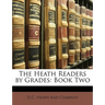 The Heath Readers by Grades: Book Two