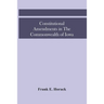 Constitutional Amendments In The Commonwealth Of Iowa