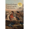 Cultural Exchanges and Colonial Legacies in Latin America: German Romanticism in Chile, 1800-1899