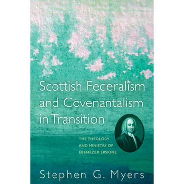 Scottish Federalism and Covenantalism in Transition