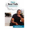 This Is Real Talk: Connecting With Young People by Saying What Needs to be Heard