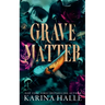 Grave Matter