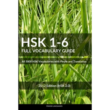 HSK 1-6 Full Vocabulary Guide: All 5000 HSK Vocabularies with Pinyin and Translation