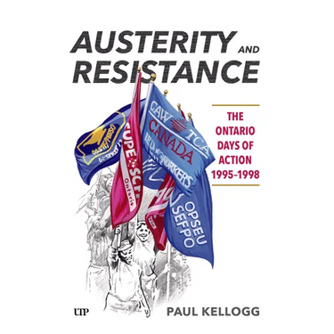 Austerity and Resistance: The Ontario Days of Action, 1995-1998