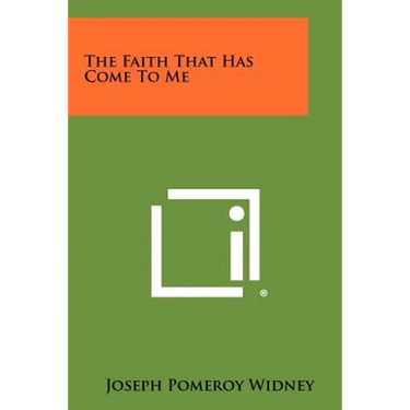 The Faith That Has Come to Me