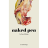 Naked Pen: An Anthology