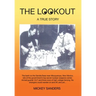 The Lookout: A True Story