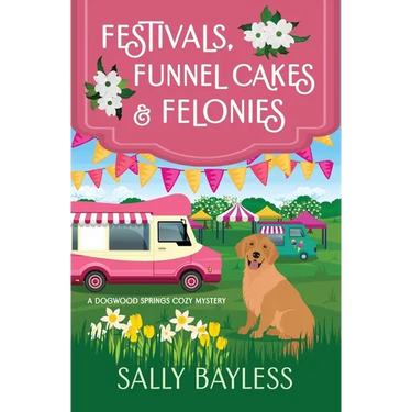 Festivals, Funnel Cakes & Felonies