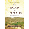 The Road to Emmaus: Christ in the Old Testament--Inspired by Handel's Messiah