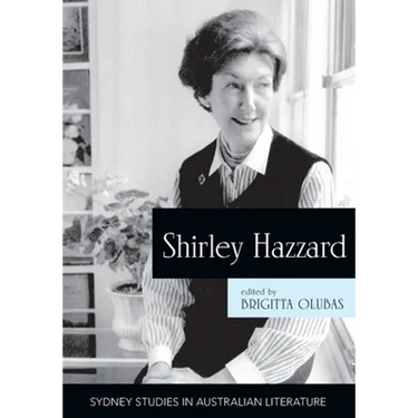 Shirley Hazzard: New Critical Essays