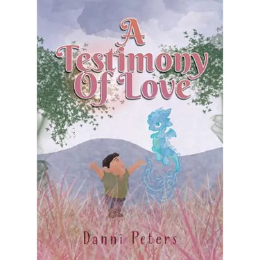 A Testimony Of Love