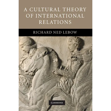 A Cultural Theory of International Relations