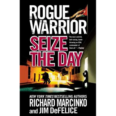 Rogue Warrior: Seize the Day