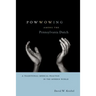 Powwowing Among the Pennsylvania Dutch: A Traditional Medical Practice in the Modern World