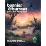 Bunnies & Burrows Fantasy Role Playing Game